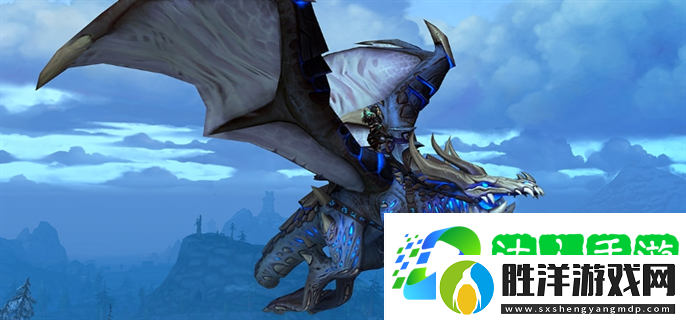 魔獸世界wow坐騎有哪些-坐騎大全及出處攻略